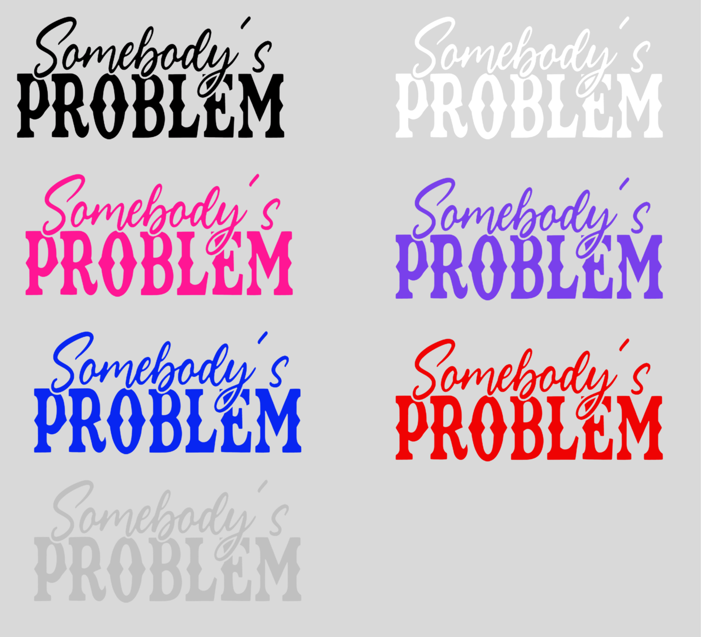 Somebody's Problem