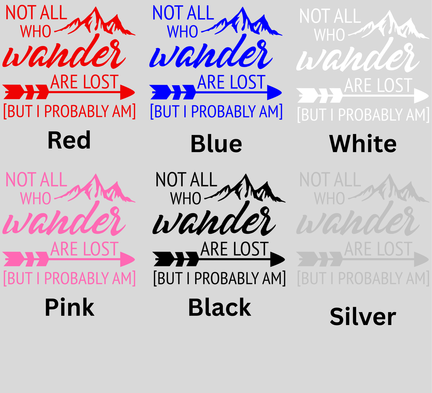 Not All who Wander Decal