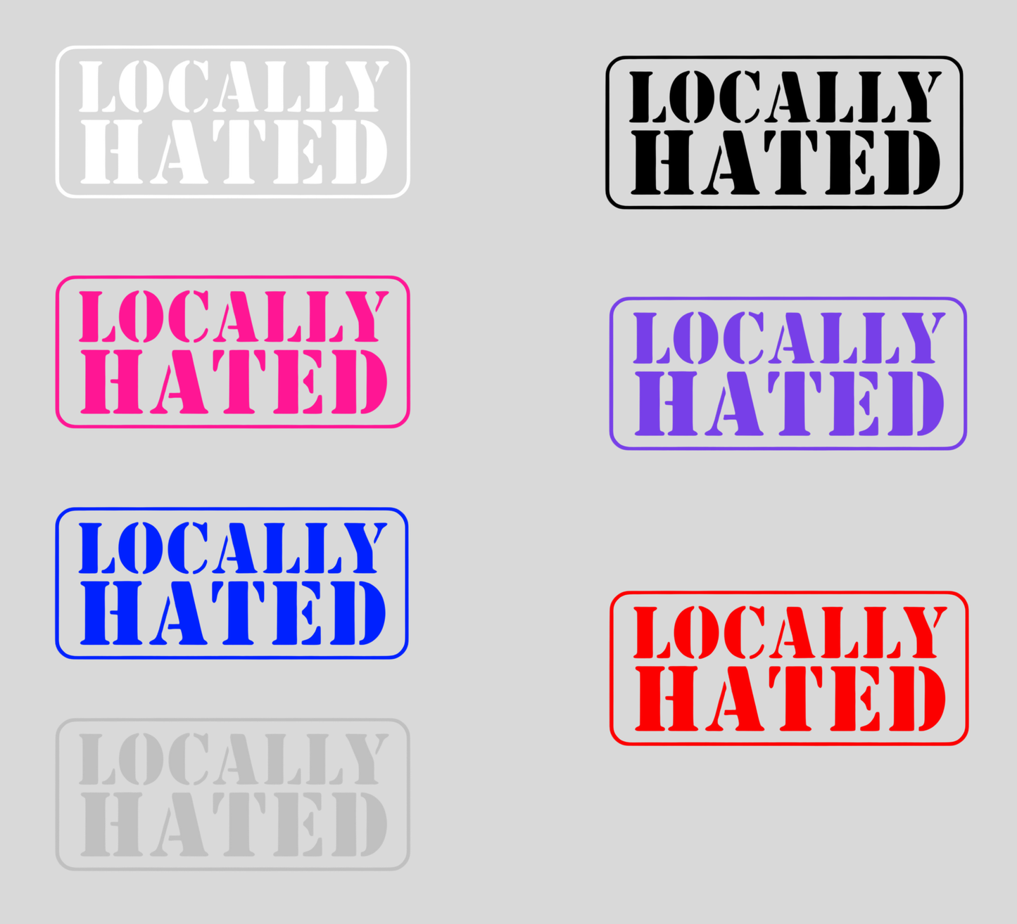 Locally Hated