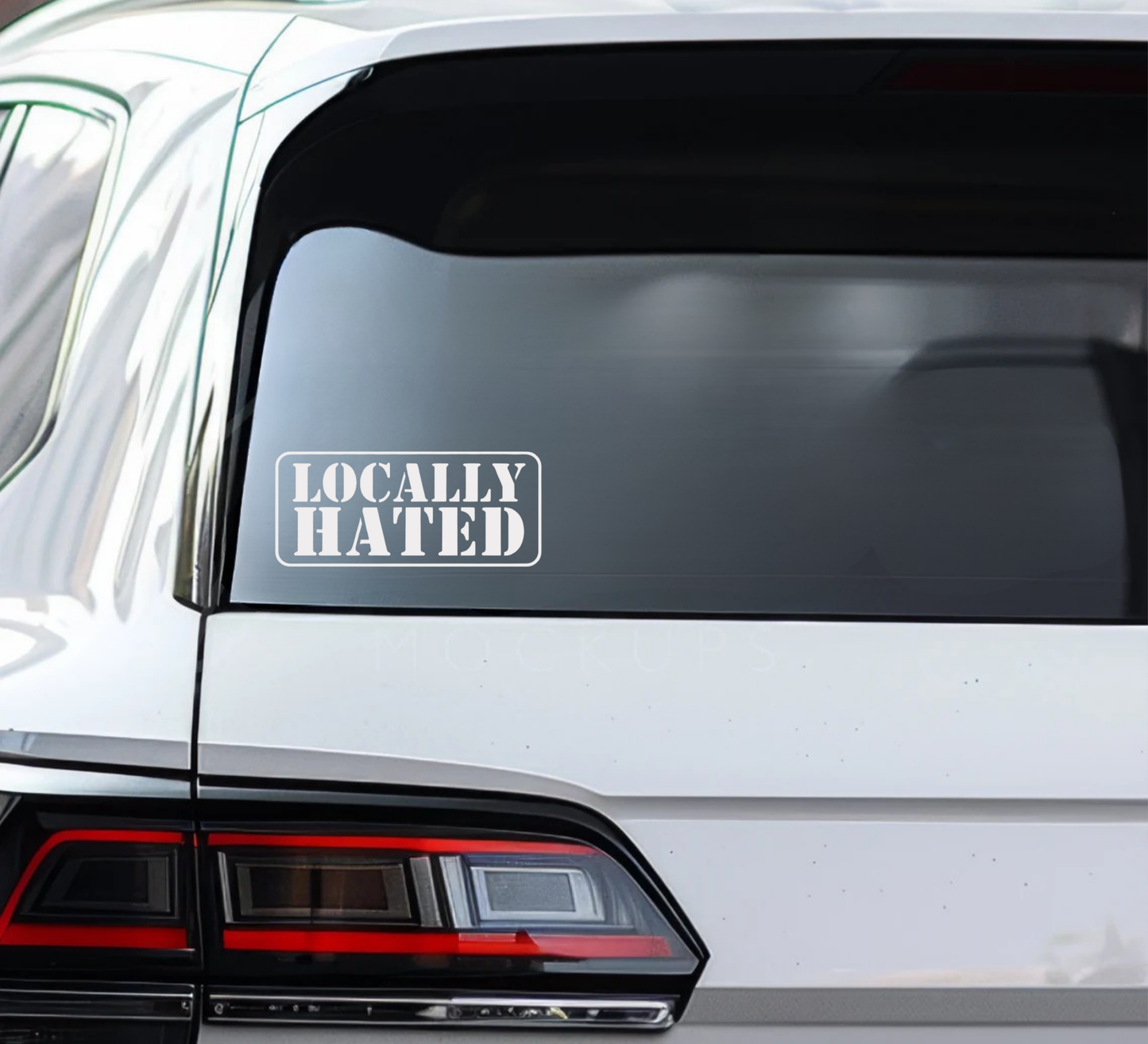 Locally Hated