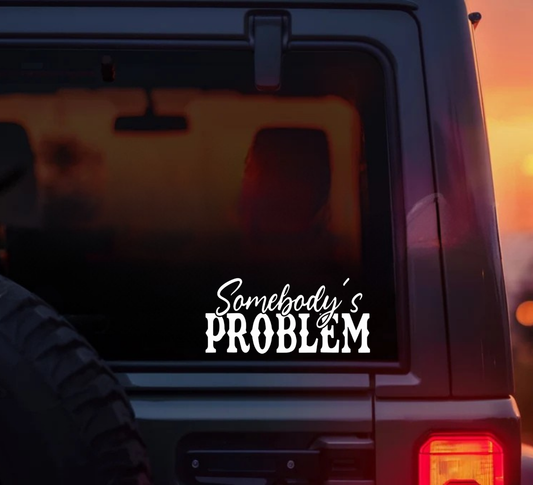 Somebody's Problem