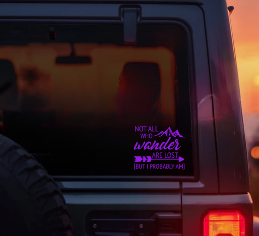 Not All who Wander Decal