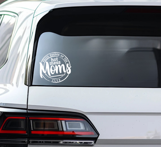 Hot Mess Moms Club Decal