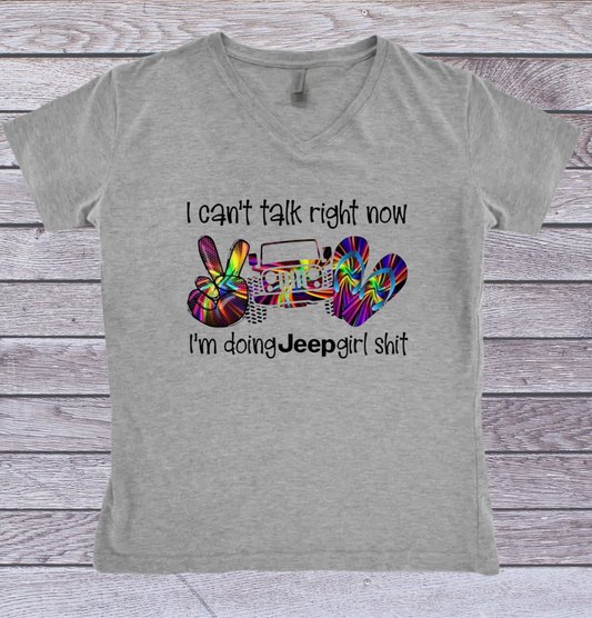 Can't Talk Right Now T-shirt