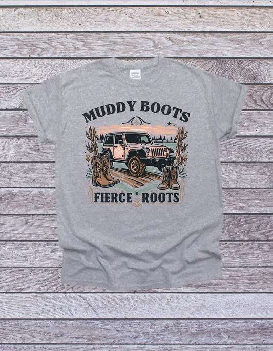 Muddy Boots Fierce Roots