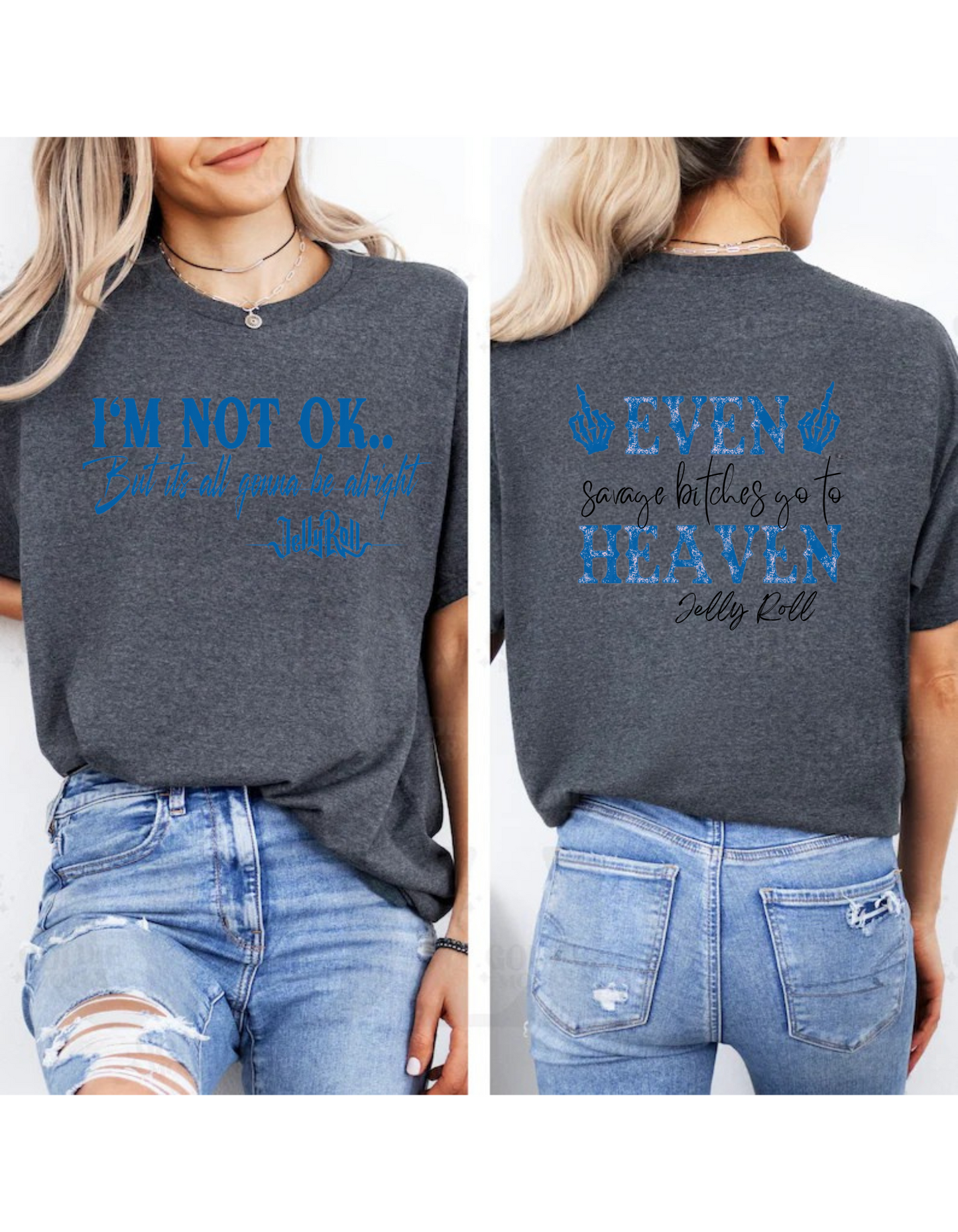 "IM NOT OK T-SHIRT FRONT/BACK DESIGN