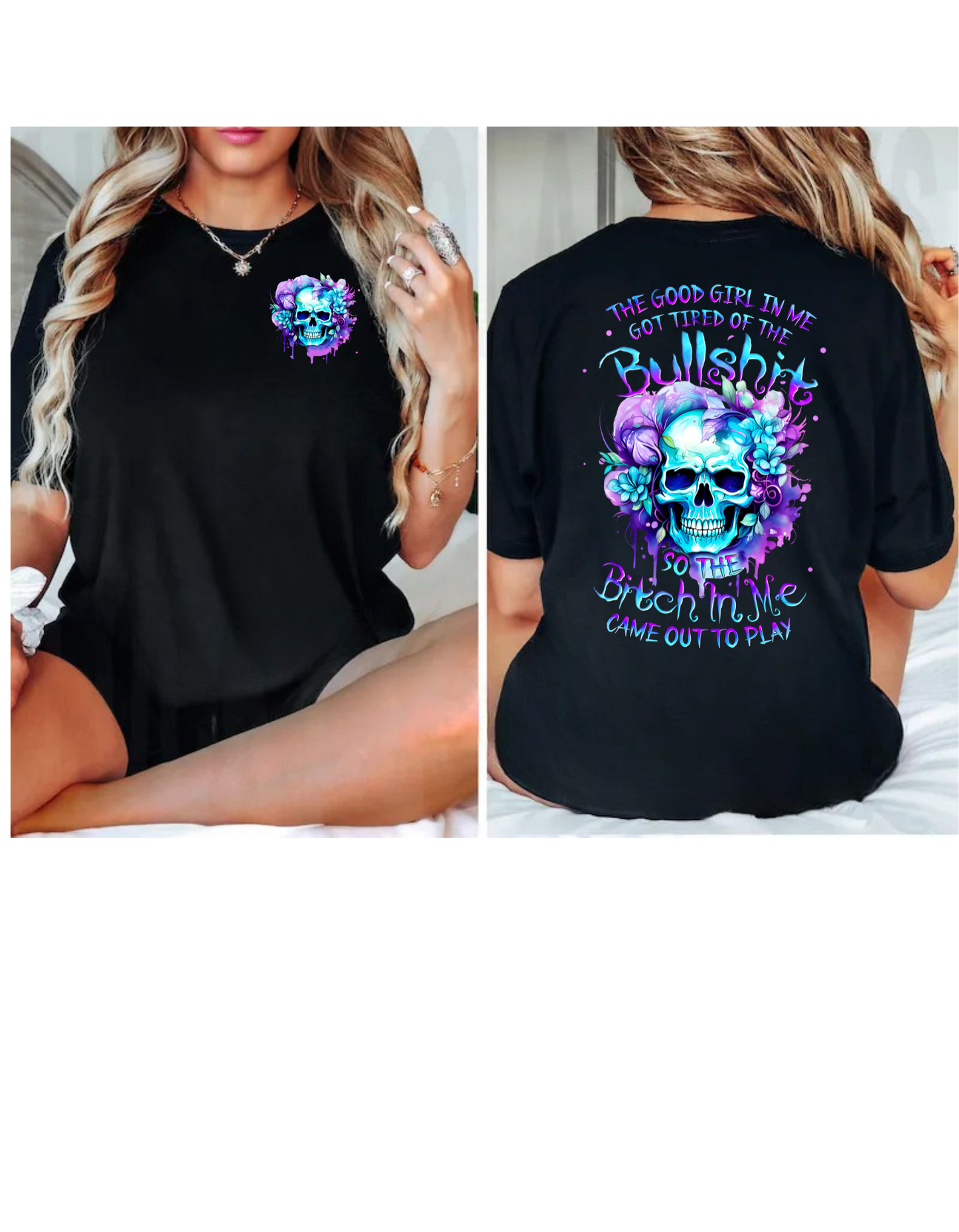 *SKULL* THE GOOD GIRL IN ME FRONT/BACK DESIGN