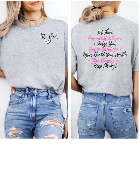 Let Them T-Shirt