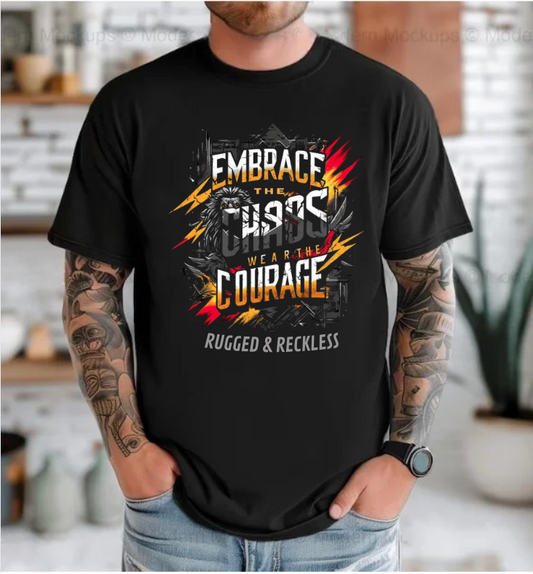 Embrace The Chaos T-Shirt