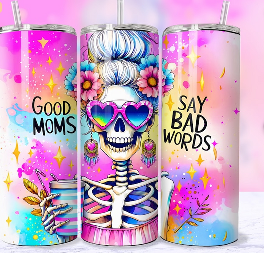 Good moms say bad words" Tumbler